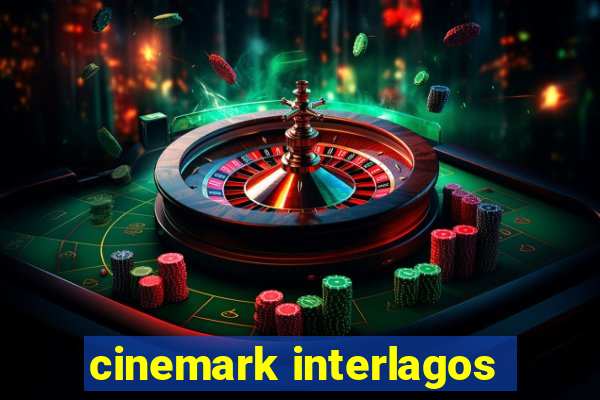 cinemark interlagos